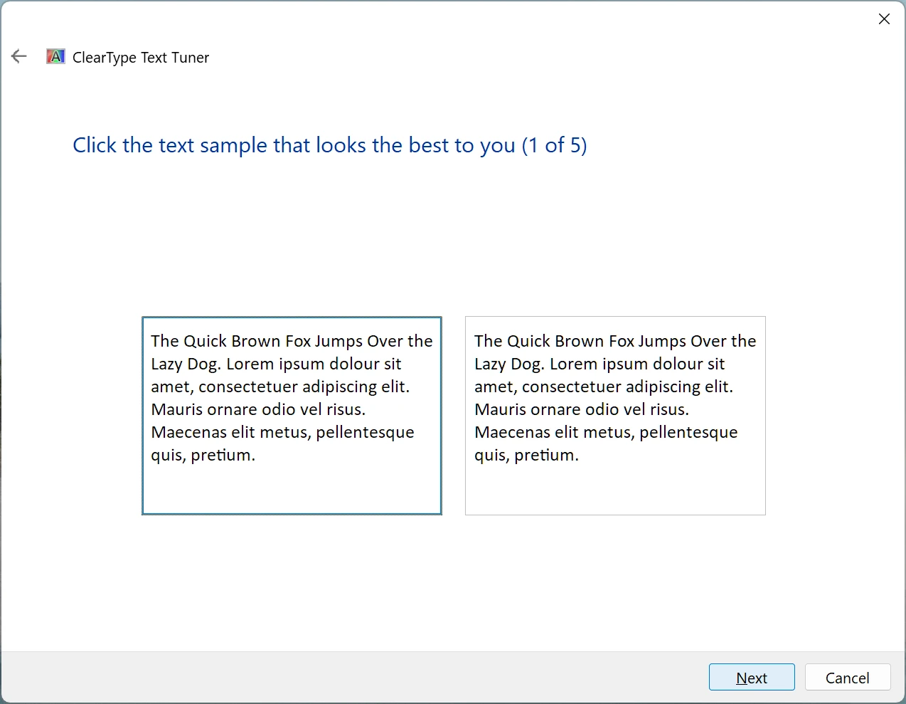 A screenshot of the initial step of the ClearType Text Tuner, asking which of two text samples looks best.